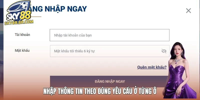 Nhập thông tin theo đúng yêu cầu ở từng ô
